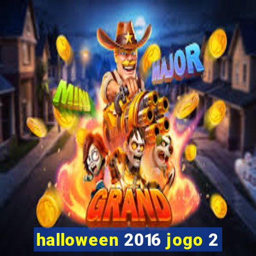 halloween 2016 jogo 2